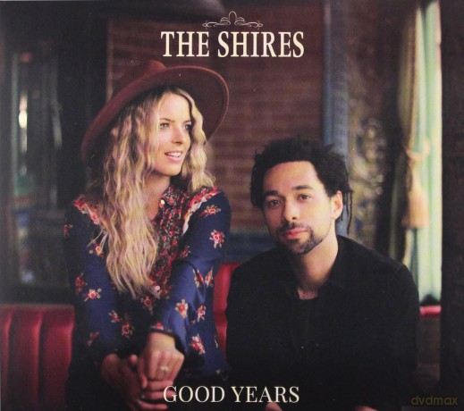 The Shires: Good Years [CD]