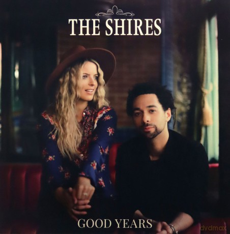 The Shires: Good Years [Winyl]
