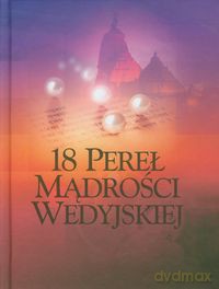 18 pereł mądrości wedyjskiej [KSIĄŻKA]