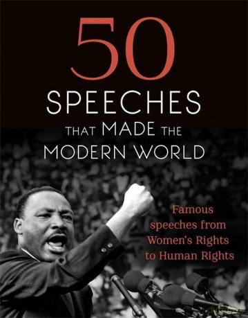 50 Speeches That Made the Modern World [KSIĄŻKA]