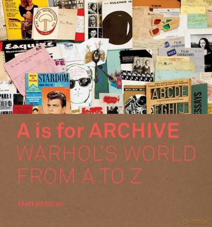 A is for Archive - Matt Wrbican [KSIĄŻKA]