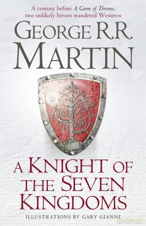 A Knight of the Seven Kingdoms - George R.R. Martin [KSIĄŻKA]