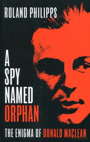 A Spy Named Orphan - Roland Philipps [KSIĄŻKA]