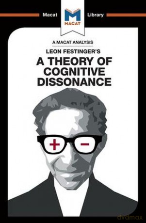 A Theory of Cognitive Dissonance [KSIĄŻKA]