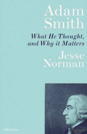 Adam Smith - Jesse Norman [KSIĄŻKA]