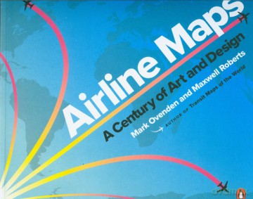 Airline Maps - Mark Ovenden, Maxwell Roberts [KSIĄŻKA]
