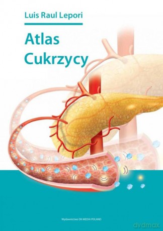 Atlas cukrzycy - Luis Raul Lepori [KSIĄŻKA]