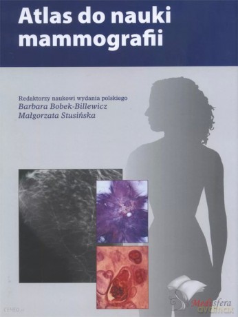 Atlas do nauki mammografii [KSIĄŻKA]
