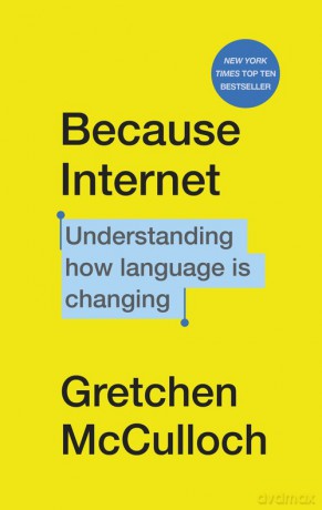 Because Internet - Gretchen McCulloch [KSIĄŻKA]