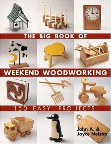 Big Book of Weekend Woodworking [KSIĄŻKA]