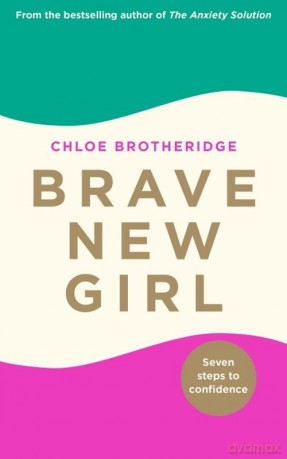 Brave New Girl - Chloe Brotheridge [KSIĄŻKA]
