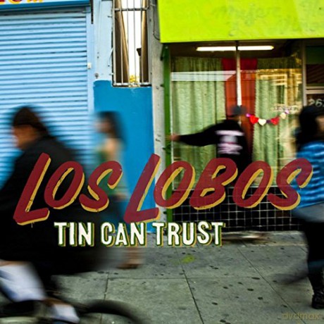 Los Lobos: Tin Can Trust [CD]