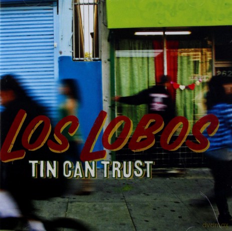Los Lobos: Tin Can Trust [CD]