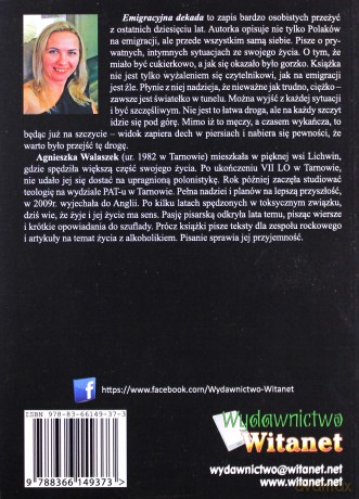 Emigracyjna dekada - Agnieszka Walaszek [KSIĄŻKA]