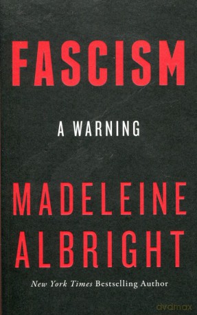 Fascism - Madeleine Albright [KSIĄŻKA]