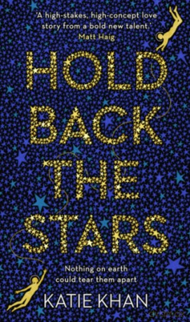 Hold Back the Stars - Katie Khan [KSIĄŻKA]