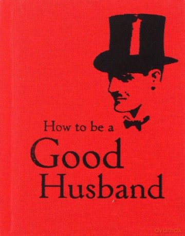 How to be a Good Husband [KSIĄŻKA]