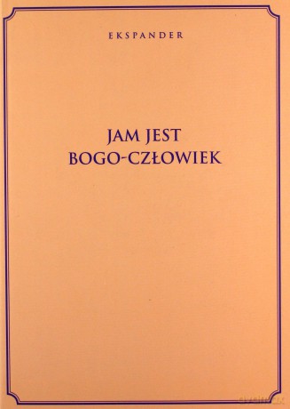 Jam Jest Bogo-Człowiek - Ekspander [KSIĄŻKA]