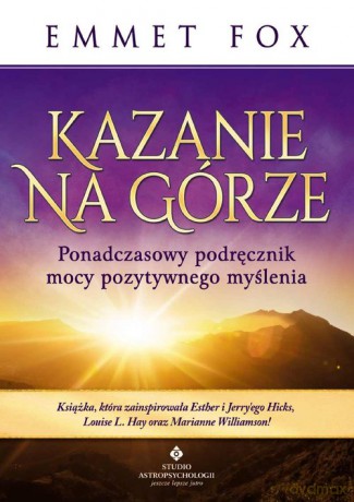 Kazanie na górze - Emmet Fox [KSIĄŻKA]