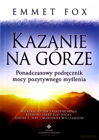 Kazanie na górze - Emmet Fox [KSIĄŻKA]