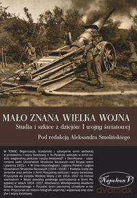 Mało znana Wielka Wojna [KSIĄŻKA]