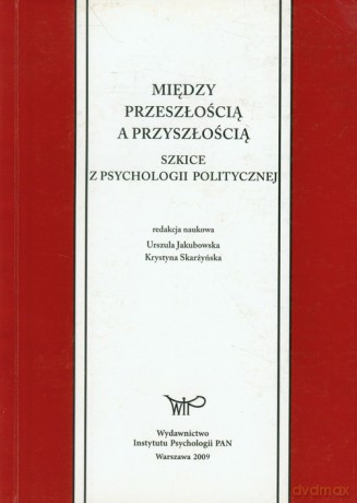 Między przeszłością a przyszłością [KSIĄŻKA]