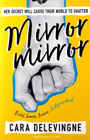 Mirror, Mirror - Cara Delevingne [KSIĄŻKA]