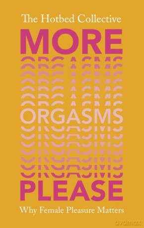 More Orgasms Please [KSIĄŻKA]