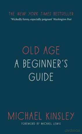 Old Age - Michael Kinsley [KSIĄŻKA]