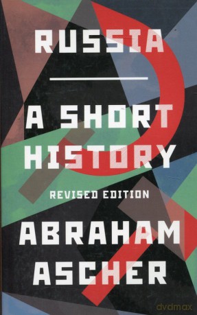 Russia A Short History - Abraham Ascher [KSIĄŻKA]