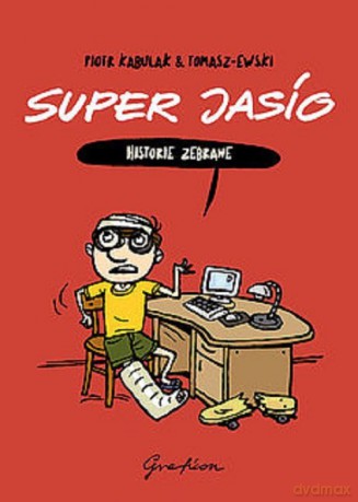 Super Jasio - historie zebrane. - Piotr Kabulak, Tomasz Tomaszewski [KOMIKS]