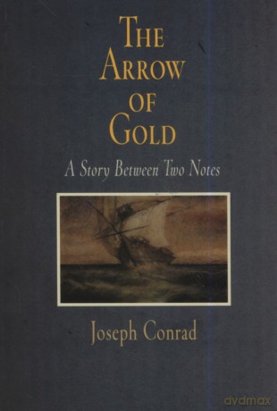 The Arrow of Gold - Joseph Conrad [KSIĄŻKA]