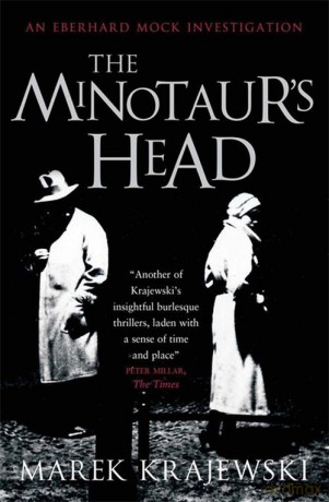 The Minotaur's Head - Marek Krajewski [KSIĄŻKA]