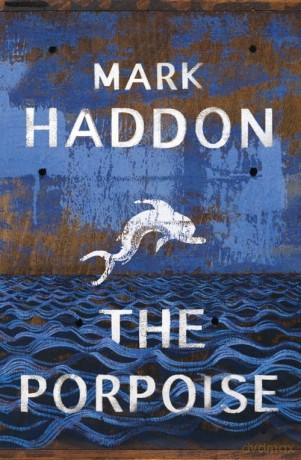 The Porpoise - Mark Haddon [KSIĄŻKA]