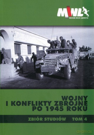 Wojny i konflikty zbrojne po 1945 roku [KSIĄŻKA]
