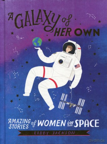 A Galaxy of Her Own - Libby Jackson [KSIĄŻKA]