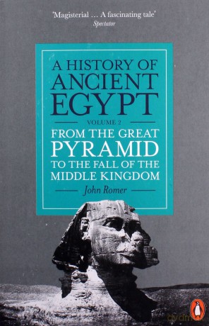 A History of Ancient Egypt Volume 2 - John Romer [KSIĄŻKA]