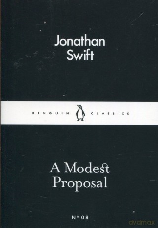 A Modest Proposal - Jonathan Swift [KSIĄŻKA]
