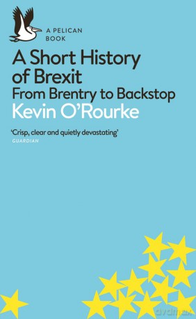 A Short History of Brexit - Kevin ORourke [KSIĄŻKA]