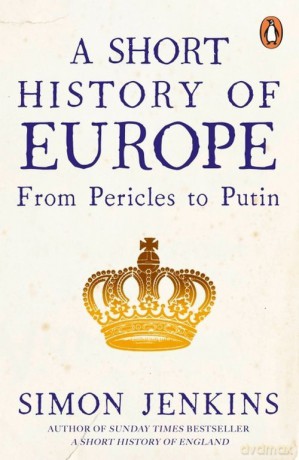 A Short History of Europe - Simon Jenkins [KSIĄŻKA]