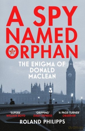 A Spy Named Orphan - Roland Philipps [KSIĄŻKA]
