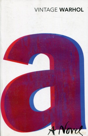 A: A Novel - Andy Warhol [KSIĄŻKA]