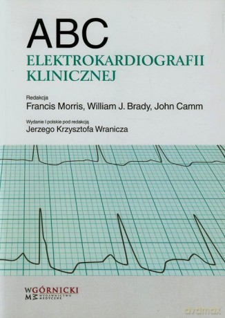 ABC elektrokardiografii klinicznej [KSIĄŻKA]