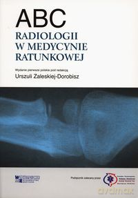 ABC radiologii w medycynie ratunkowej - Otto Chan [KSIĄŻKA]