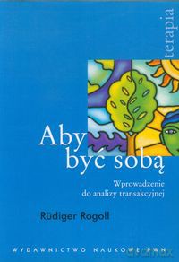 Aby być sobą - Rudiger Rogoll [KSIĄŻKA]