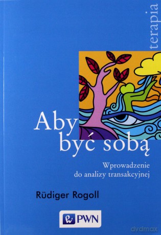 Aby być sobą - Rudiger Rogoll [KSIĄŻKA]