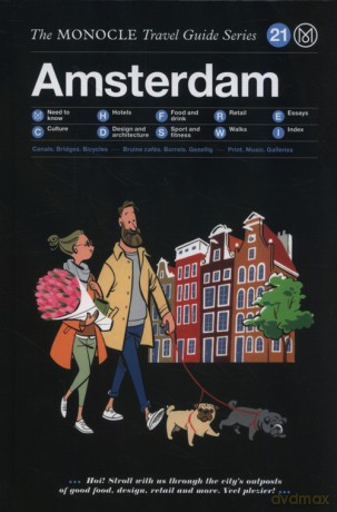 Amsterdam: The Monocle Travel Guide Series [KSIĄŻKA]