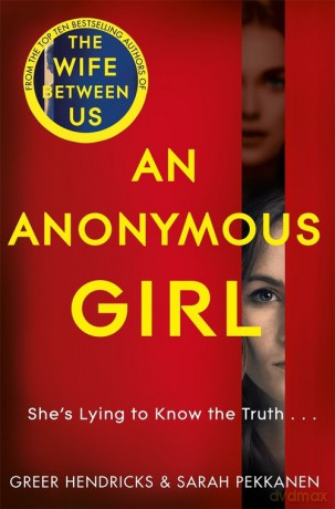 An Anonymous Girl - Greer Hendricks, Sarah Pekkanen [KSIĄŻKA]