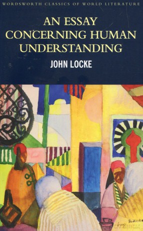 An Essay Concerning Human Understanding - John Locke [KSIĄŻKA]