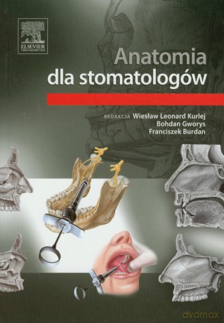 Anatomia dla stomatologów [KSIĄŻKA]